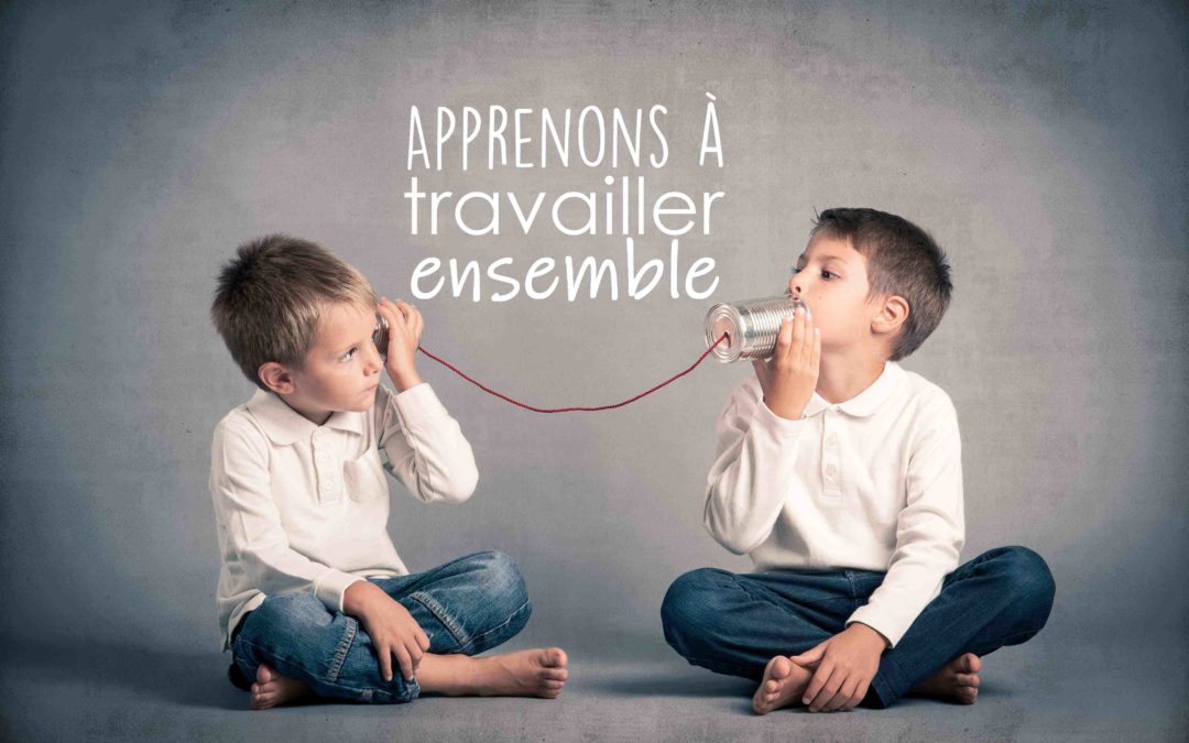 apprendre à travailler ensemble